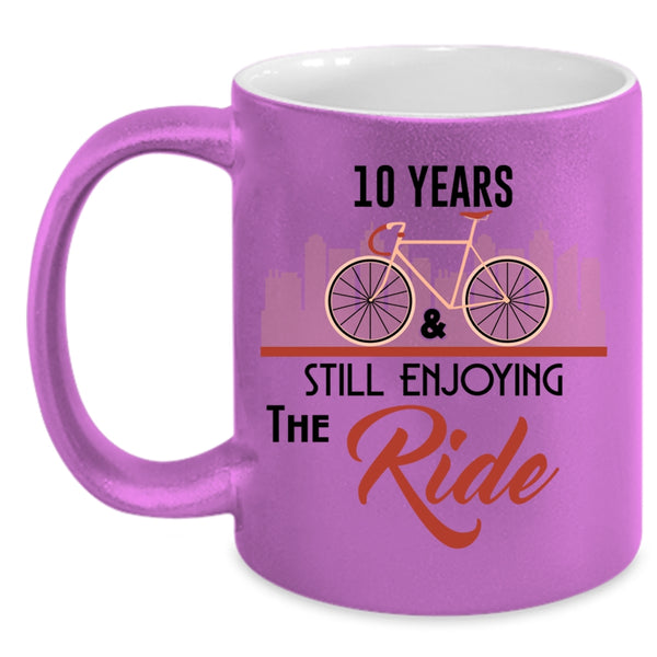 I Love Riding Coffee Mug, 10 Years And Still Enjoying The Ride Accent Mug