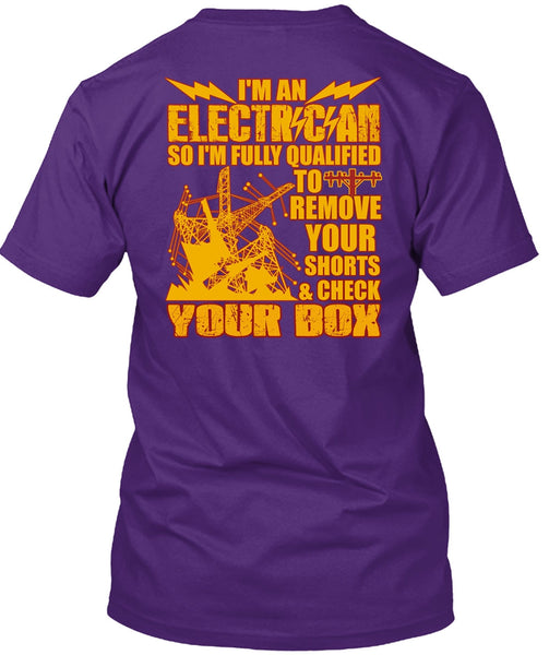 I'm An Electrician T Shirt, Check Your Box T Shirt