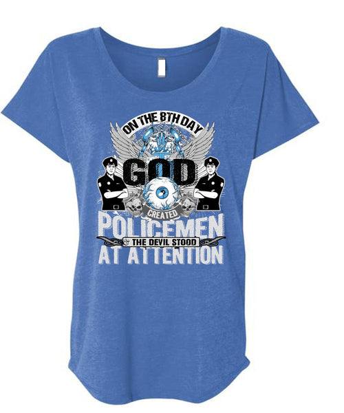 God Created Policemen T Shirt, I Love Police T Shirt, Cool Shirt (Ladies' Triblend Dolman Sleeve)