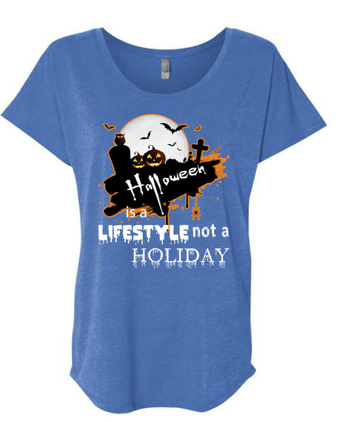 Halloween Is A Lifestyle Not A Holiday T Shirt, I Love You Pumpkin T Shirt, Cool Shirt (Ladies' Triblend Dolman Sleeve)