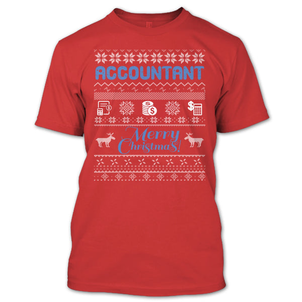 Acoountant Merry Christmas T Shirt, I Am A Accountant T Shirt