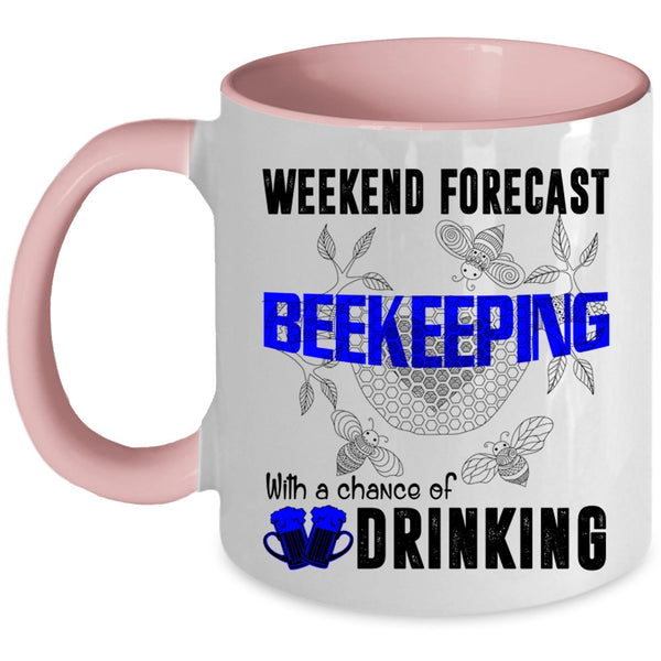 Chance Of Drinking Coffee Mug, Weekend Forecast Beekeeping Accent Mug