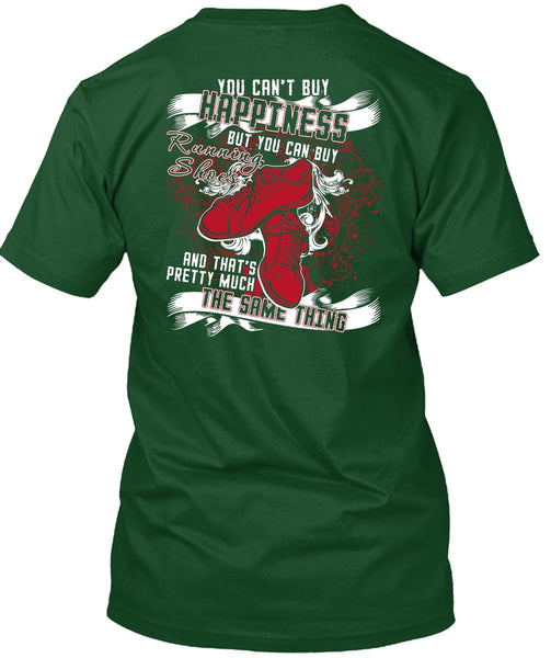 You Can Buy Running Shoes T Shirt, Being A Runner T Shirt