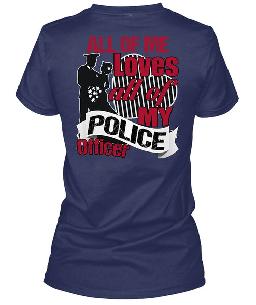 My Police Officer T Shirt, Being A Police T Shirt