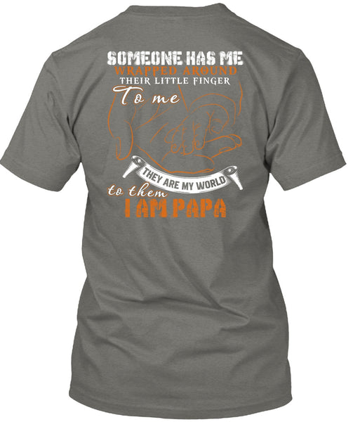 I Am Papa T Shirt, They Are My World T Shirt
