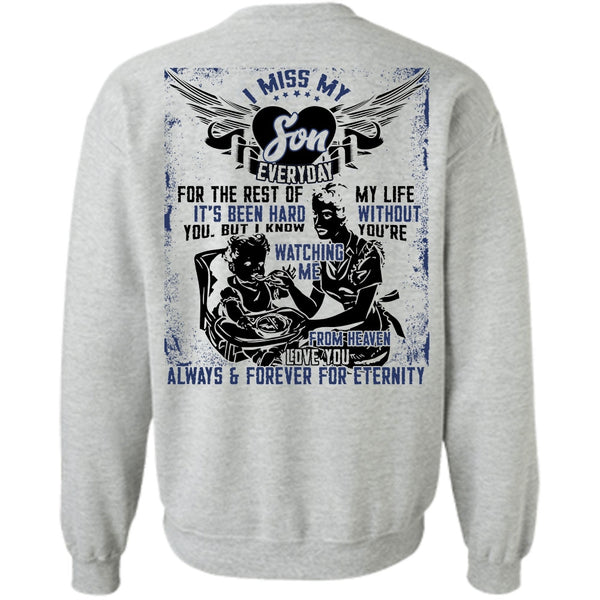 Being A Son T Shirt, I Miss My Son Sweatshirt