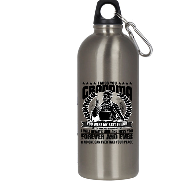 I Miss You Grandma 20 oz Stainless Steel Bottle,You Were My Best Friend Outdoor Sports Water Bottle