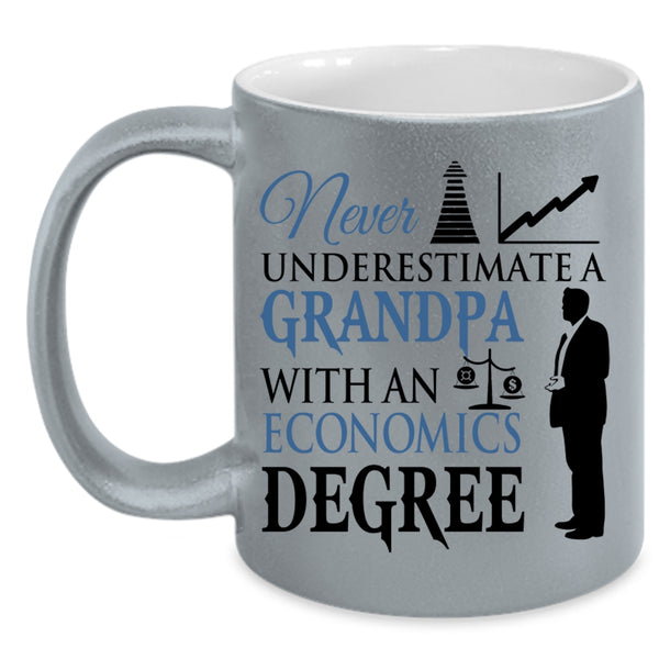 Funny Grandpa Coffee Mug, A Grandpa With An Economics Degree Accent Mug