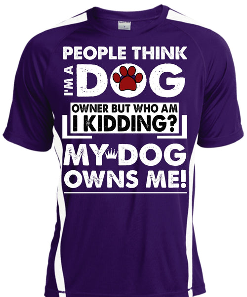 I'm A Dog T Shirt, My Dog Owns Me T Shirt, Cool Shirt