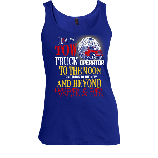 I Love My Tow Truck Operator T Shirt, Coolest Truck Operator Tank Top