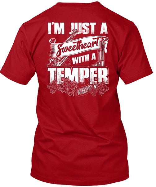 Sweetheart With A Temper T Shirt, Being A Hunter T Shirt