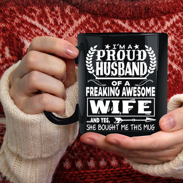 I'm A Proud Husband Of An Awesome Wife Coffee Mug, Marry Coffee Cup