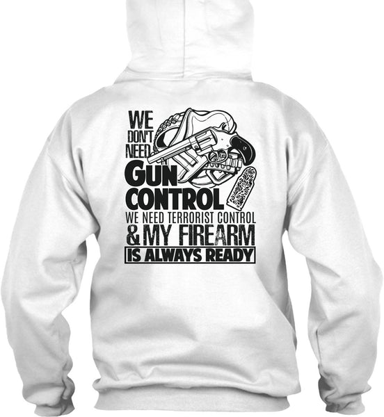 We Don't Need Gun Control T Shirt, I Love Veteran T Shirt