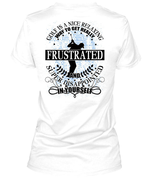 Golf Is A Nice Relaxing T Shirt, I Love Golfing T Shirt