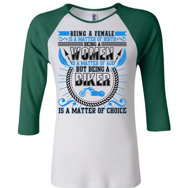 Being A Biker Is A Matter T Shirt, Being A Women T Shirt, Awesome T-Shirts