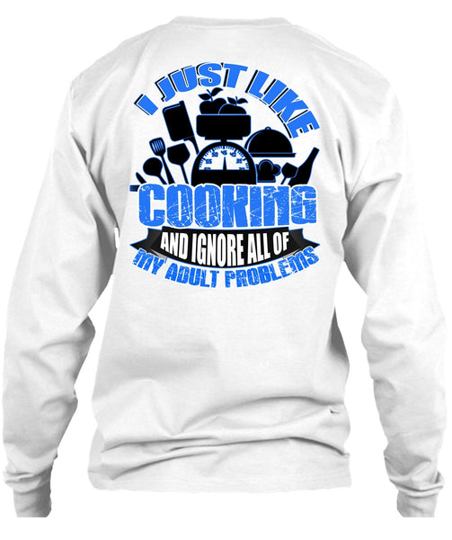 I Just Like Cooking T Shirt, I Love Cooking T Shirt