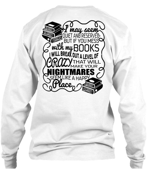 You Mess With My Book T Shirt, I Love Book T Shirt