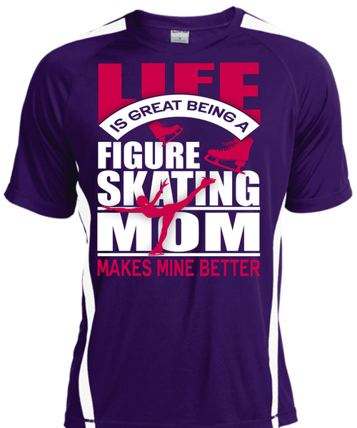 Figure Skating Mom T Shirt, Life Is Great T Shirt, Cool Shirt
