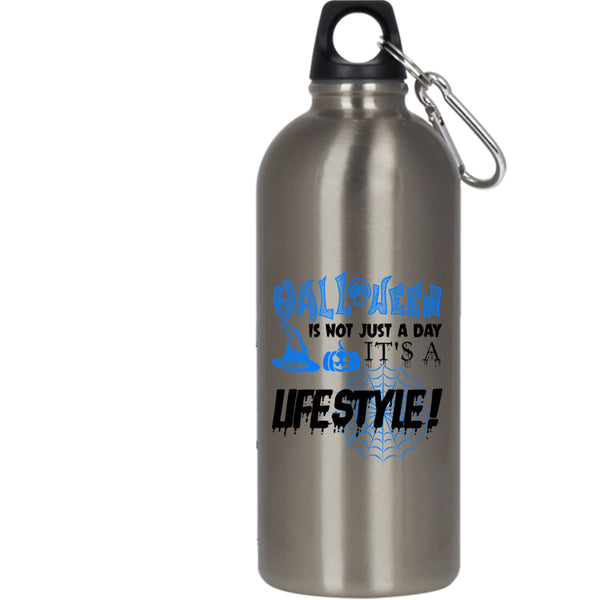 Halloween Is Not Just A day 20 oz Stainless Steel Bottle,It's A Lifestyle Outdoor Sports Water Bottle