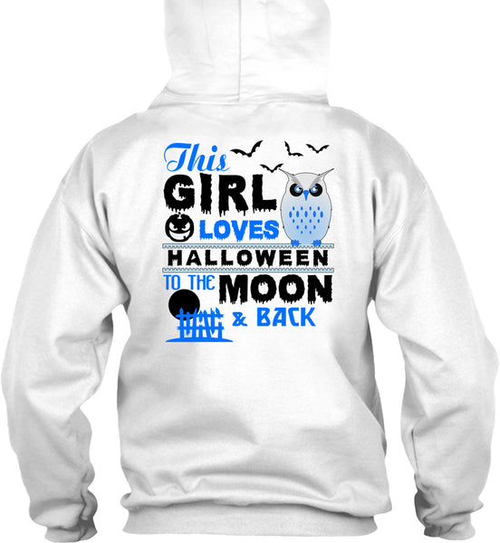 This Girl Loves Halloween To The Moon And Back T Shirt, Wait For Halloween T Shirt