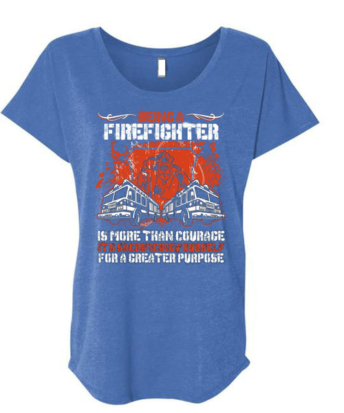 Being A Firefighter T Shirt, It's Sacrificing Yourself T Shirt, Cool Shirt (Ladies' Triblend Dolman Sleeve)