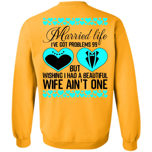 I Love Wife T Shirt, I Had A Beautiful Wife Sweatshirt