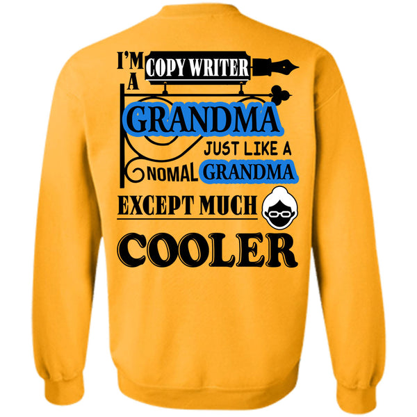 Being A Copywriter T Shirt, I'm A Copywriter Grandma Sweatshirt