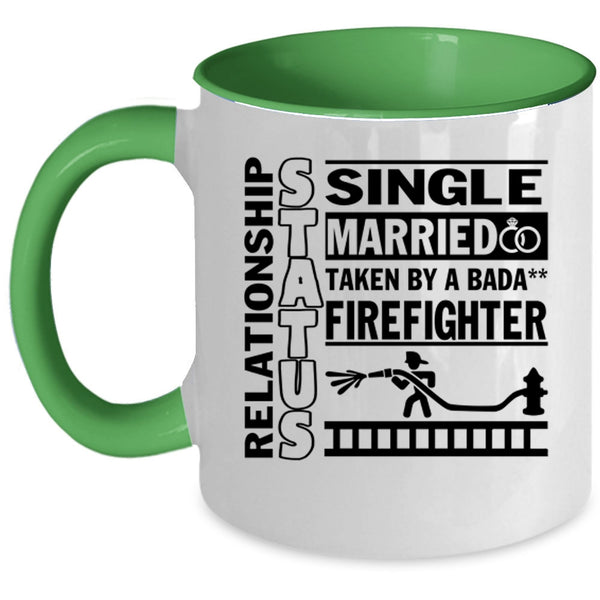 Taken By A Firefighter Coffee Mug, Relationship Status Accent Mug