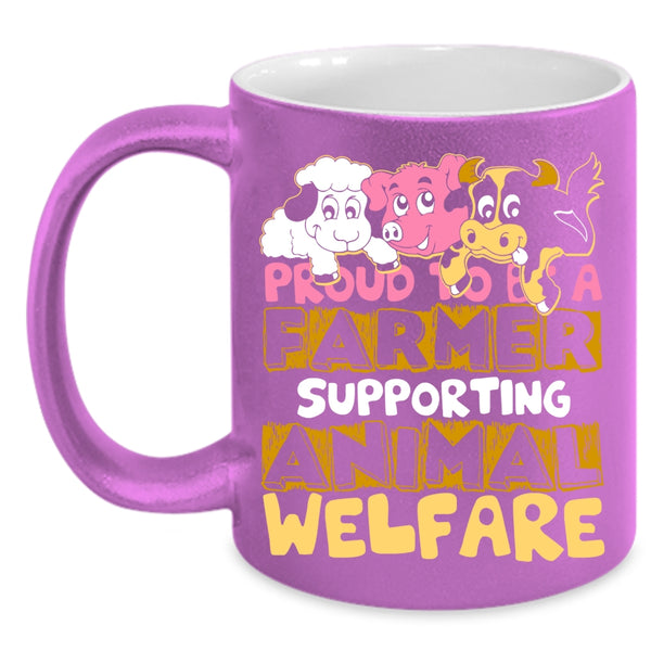Proud To Be A Farmer Coffee Mug, Supporting Animal Coffee Cup