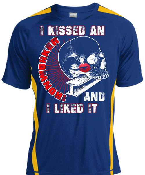 I Kissed An Ironworker T Shirt, I Liked It T Shirt, Cool Shirt