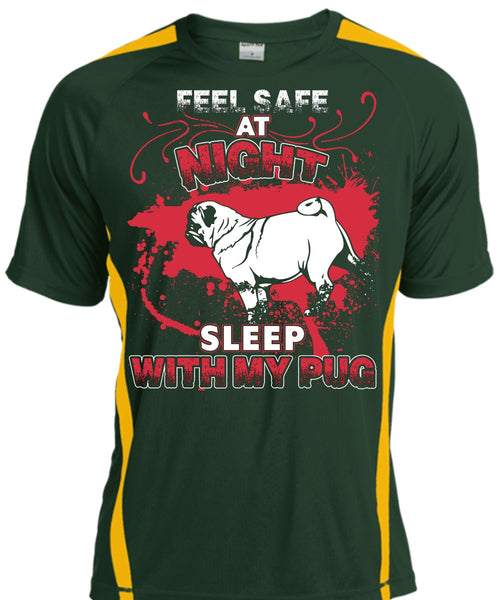 Sleep With My Pug T Shirt, Feel Safe At Night T Shirt, Cool Shirt