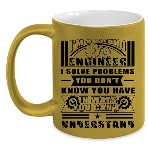 Awesome Sound Engineer Coffee Mug, I'm A Sound Engineer Accent Mug