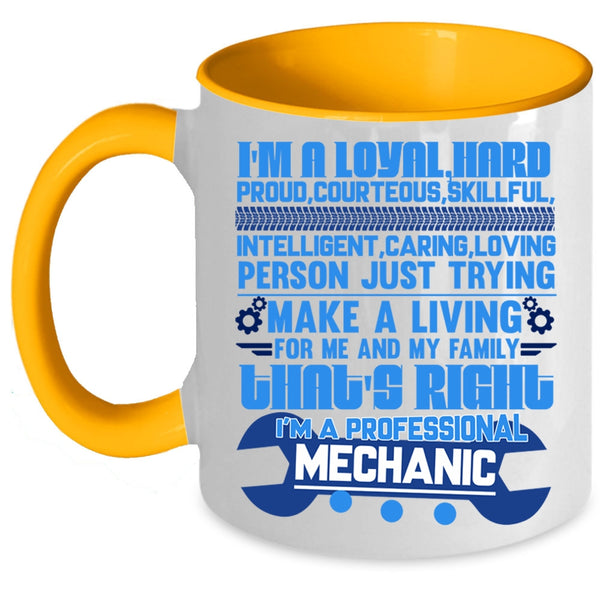 Funny Mechanics Coffee Mug, I'm A Professional Mechanic Accent Mug