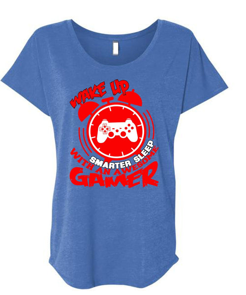 Awesome Gamer T Shirt, Wakeup Smarter Sleep T Shirt, Cool Shirt (Ladies' Triblend Dolman Sleeve)