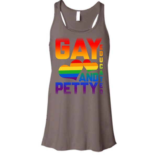I Am A Gay T Shirt, Gay Educated And Petty Tank Top