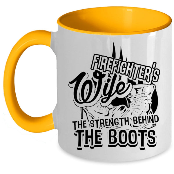 The Strength Behind The Boots Coffee Mug, Firefighter's Wife Accent Mug