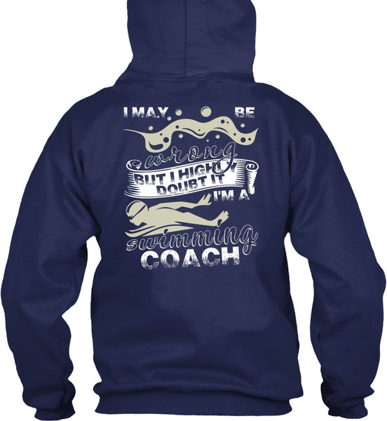 I'm A Swimming Coach T Shirt, Being A Swimmer T Shirt