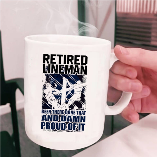 Cool Retirement Coffee Mug, Retired Lineman Cup