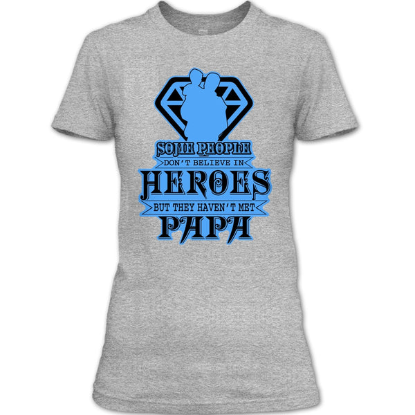 They Haven't Met Papa T Shirt, Gift For Papa T Shirt