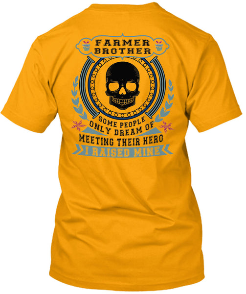 Being A Farmer Brother T Shirt, My Job T Shirt
