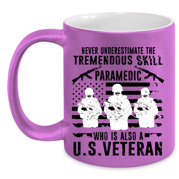 U.S Veteran Coffee Mug, The Tremendous Skill Paramedic Accent Mug