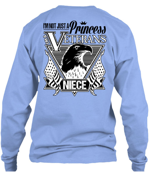 I'm Not Just A Princess Veterans Niece T Shirt, I Love Veteran T Shirt