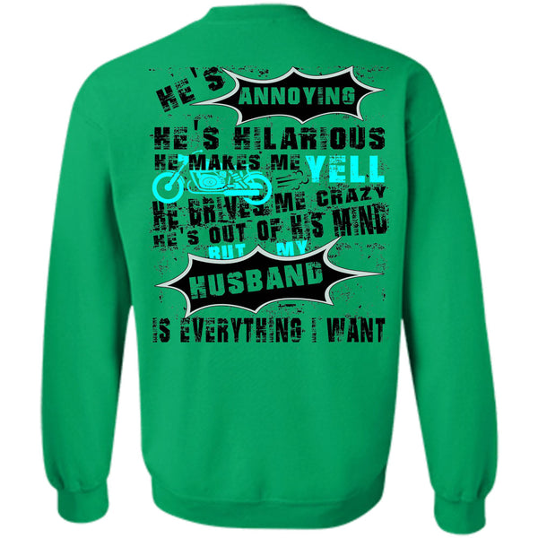 Being A Husband T Shirt, My Husband Is Everything I Want Sweatshirt