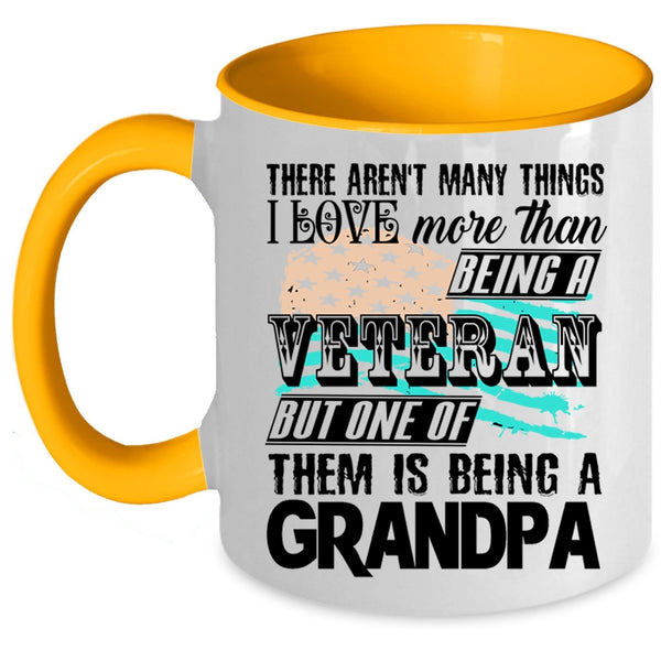 I Love Being A Grandpa Coffee Mug, Being A Veteran Accent Mug