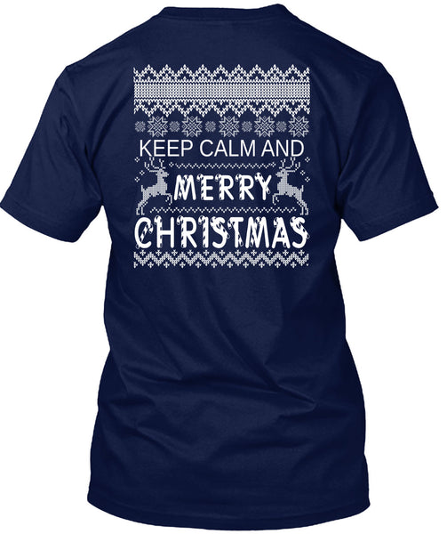 Keep Calm And Merry Christmas T Shirt, This Girl Loves Christmas T Shirt