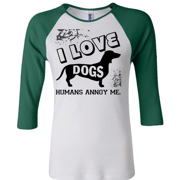 I Love Dogs Humans Annoy Me T Shirt, My Favorite T Shirt, Awesome T-Shirts