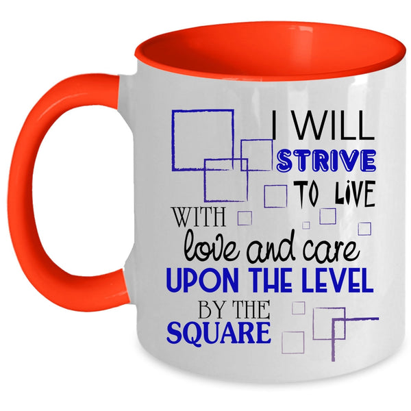 Cool Couple Coffee Mug, I Will Strive To Live With Love And Care Accent Mug