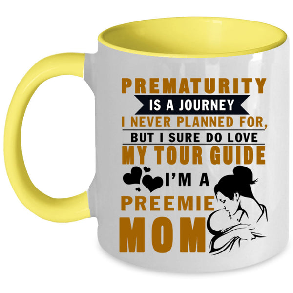 I Sure Do Love My Tour Guide Coffee Mug, I'm A Preemie Mom Accent Mug