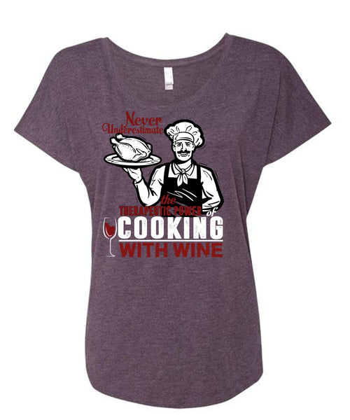 Cooking With Wine T Shirt, Being A Cooker T Shirt, Cool Shirt (Ladies' Triblend Dolman Sleeve)
