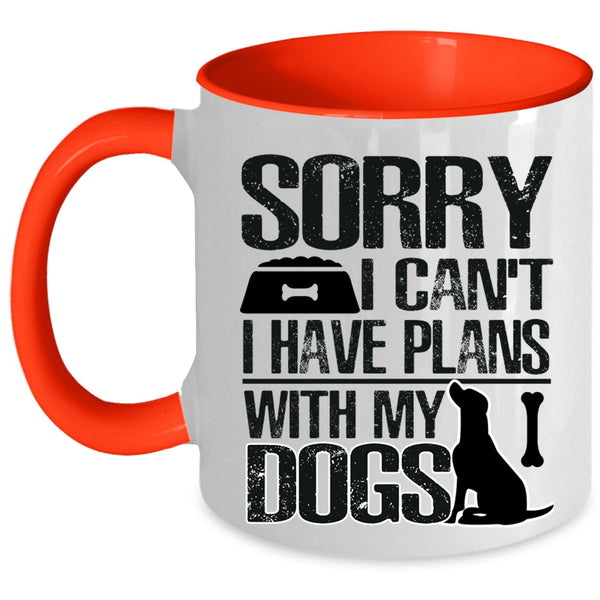 Awesome Dogs Coffee Mug, I Have Plans With My Dogs Accent Mug